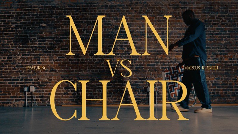 MAN vs CHAIR (Short Film) thumbnail
